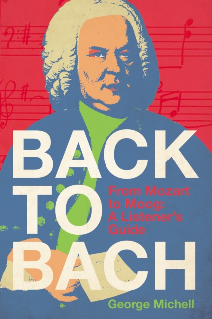 Coperta cărții 'Back to Bach - George Michell'