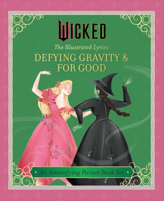 Wicked: The Illustrated Lyrics - 