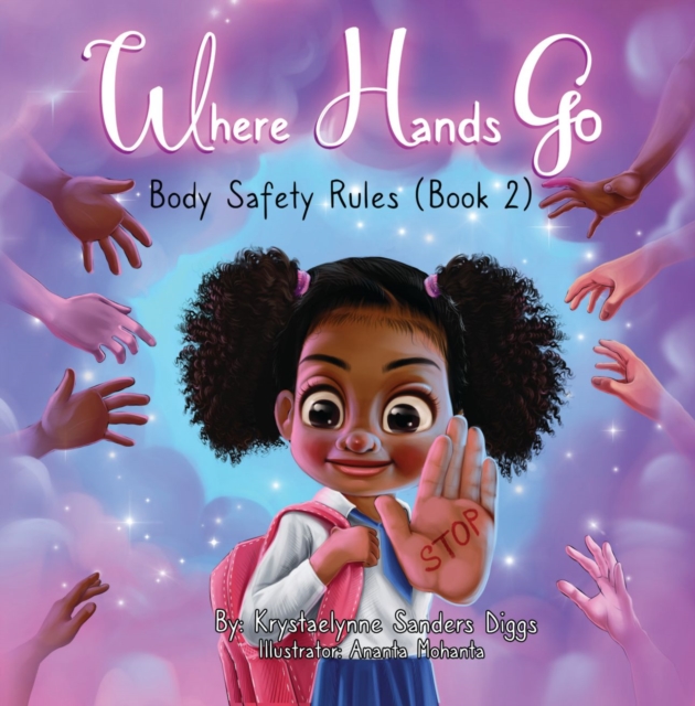 Where Hands Go - Krystaelynne Sanders-diggs
