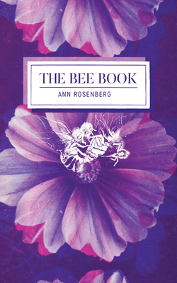 Coperta cărții 'The Bee Book - Ann Rosenberg'