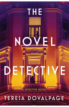 Coperta cărții 'The Novel Detective - Teresa Dovalpage'