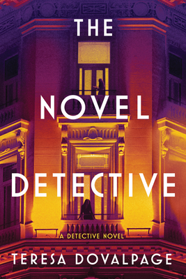 Coperta cărții 'The Novel Detective - Teresa Dovalpage'