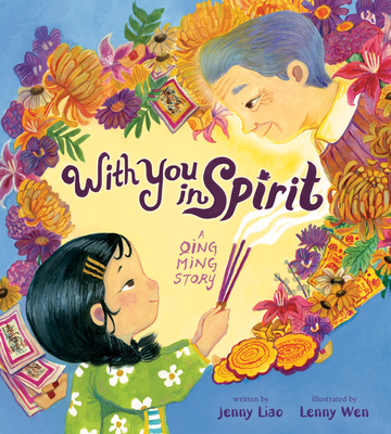 Coperta cărții 'With You in Spirit: A Qing Ming Story - Jenny Liao'