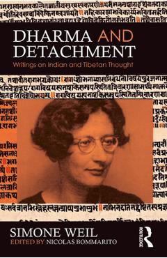 Poza produsului Dharma and Detachment: Writings on Indian and Tibetan Thought - Simone Weil