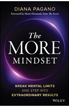 Coperta cărții 'The More Mindset: Break Mental Limits and Step Into Extraordinary Results - Diana Pagano'