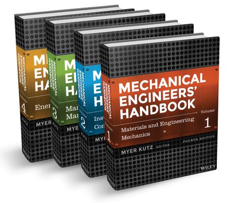 Coperta cărții 'Mechanical Engineers' Handbook, 4 Volume Set - Myer Kutz'