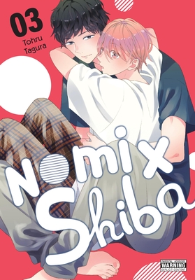 Coperta cărții 'Nomi X Shiba, Vol. 3: Volume 3 - Tohru Tagura'