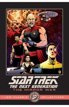 Coperta cărții 'Star Trek: The Next Generation--The Mirror War--IDW Classic Collections - Scott Tipton'