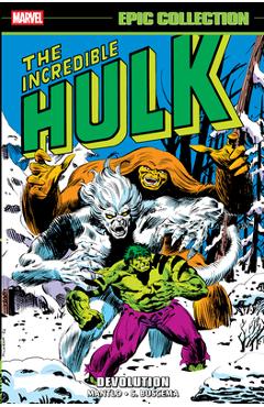Coperta cărții 'Incredible Hulk Epic Collection: Devolution - Bill Mantlo'