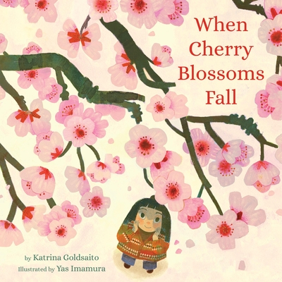 Coperta cărții 'When Cherry Blossoms Fall - Katrina Goldsaito'