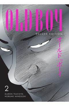 Coperta cărții 'Oldboy Deluxe Edition: Book Two - Garon Tsuchiya'