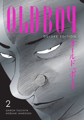 Coperta cărții 'Oldboy Deluxe Edition: Book Two - Garon Tsuchiya'