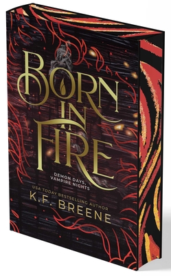 Coperta cărții 'Born in Fire (Demon Days, Vampire Nights, Book 1) - K. F. Breene'
