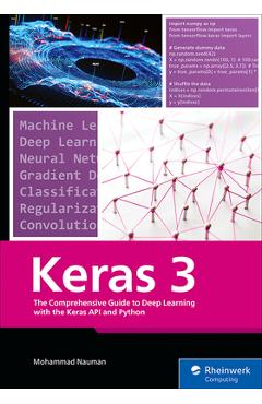 Coperta cărții 'Keras 3: The Comprehensive Guide to Deep Learning with the Keras API and Python - Mohammad Nauman'