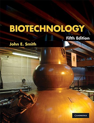 Biotechnology - John E. Smith