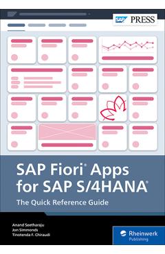Poza produsului SAP Fiori Apps for SAP S/4hana: The Quick Reference Guide - Anand Seetharaju