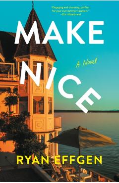 Coperta cărții 'Make Nice - Ryan Effgen'