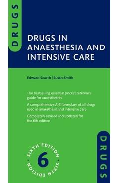 Poza produsului Drugs in Anaesthesia and Intensive Care - Edward Scarth