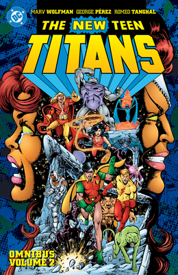 Coperta cărții 'New Teen Titans Omnibus Vol. 2 (2026 Edition) - Marv Wolfman'