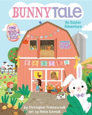 Coperta cărții 'Bunnytale (an Abrams Trail Tale): An Easter Adventure - Christopher Franceschelli'