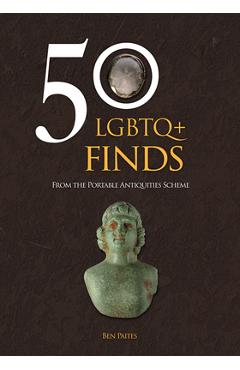 Coperta cărții '50 LGBTQ+ Finds from the Portable Antiquities Scheme - Ben Paites'