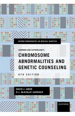 Poza produsului Gardner and Sutherland's Chromosome Abnormalities and Genetic Counseling - David J. Amor