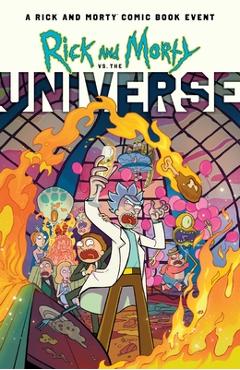 Coperta cărții 'Rick and Morty vs. the Universe - Daniel Kibblesmith'