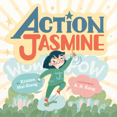 Coperta cărții 'Action Jasmine - Kristen Mai Giang'