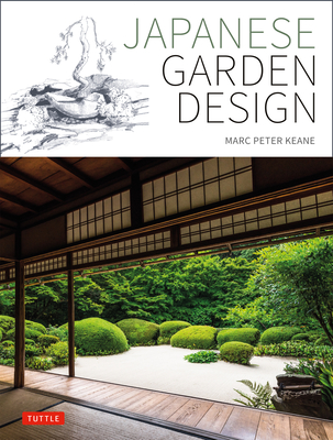 Coperta cărții 'Japanese Garden Design - Marc Peter Keane'