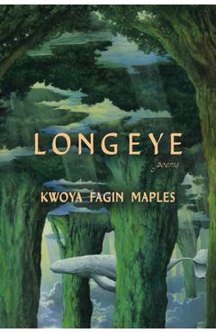 Coperta cărții 'Long Eye - Kwoya Fagin Maples'