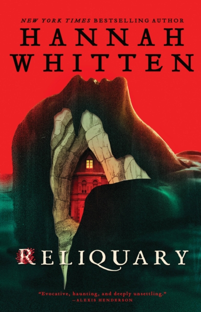 Coperta cărții 'Reliquary - Hannah F. Whitten'