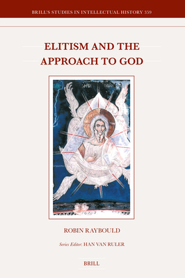 Coperta cărții 'Elitism and the Approach to God - Robin Raybould'