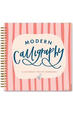 Coperta cărții 'Modern Calligraphy: A Calligraphy Practice Workbook -'