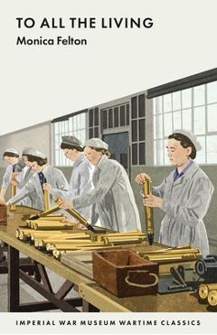 Poza produsului To All the Living - Monica Felton