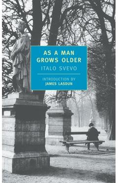 Coperta cărții 'As a Man Grows Older - Italo Svevo'