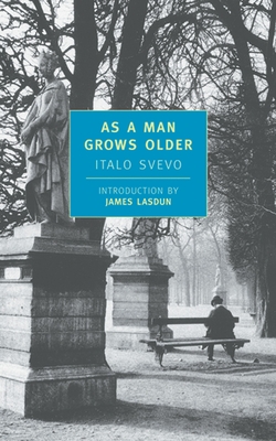 As a Man Grows Older - Italo Svevo