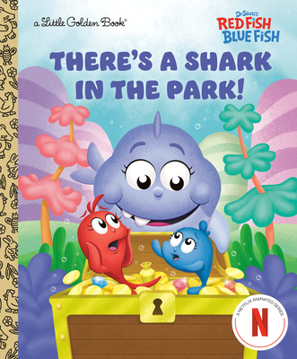 There's a Shark in the Park! (Dr. Seuss's Red Fish, Blue Fish) - 