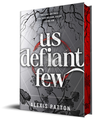 Coperta cărții 'Us Defiant Few - Alexis Patton'
