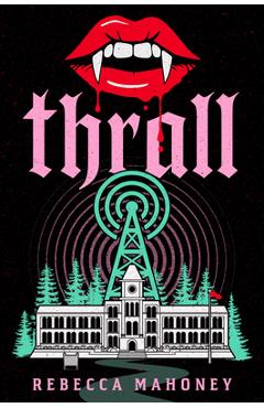Coperta cărții 'Thrall - Rebecca Mahoney'