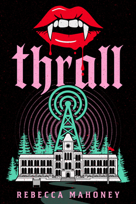 Coperta cărții 'Thrall - Rebecca Mahoney'