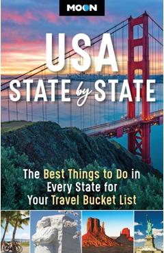 Coperta cărții 'Moon USA State by State: The Best Things to Do in Every State for Your Travel Bucket List -'