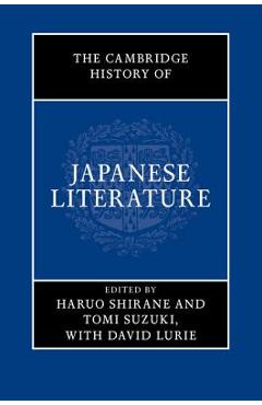 Poza produsului The Cambridge History of Japanese Literature - Haruo Shirane
