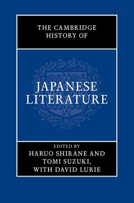 The Cambridge History of Japanese Literature - Haruo Shirane