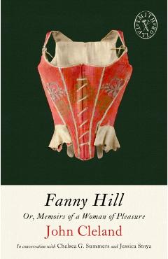 Fanny Hill: Or, Memoirs of a Woman of Pleasure - John Cleland