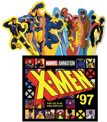 X-Men '97 (Uplifting Editions): Pop-Up, Play, and Display! - 