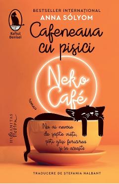 Poza produsului Cafeneaua cu pisici. Neko Cafe - Anna Solyom