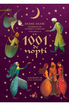 Poza produsului 1001 de nopti Vol.2. Basme arabe istorisite de Eusebiu Camilar
