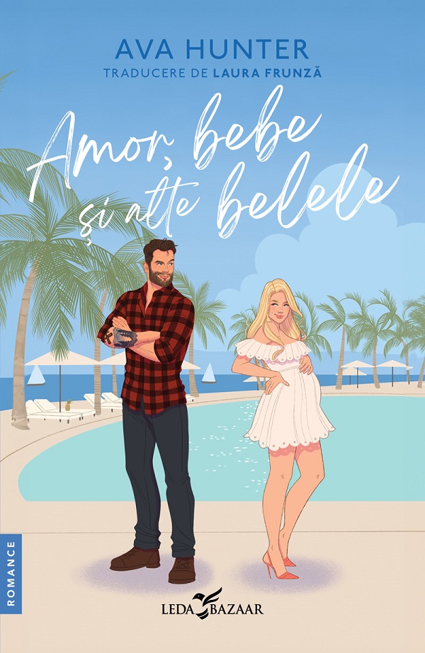 eBook Amor, bebe si alte belele - Ava Hunter