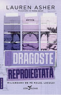 Poza produsului eBook Dragoste reproiectata. Seria Miliardarii de pe malul lacului Vol.1 - Lauren Asher