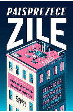 Poza produsului eBook Paisprezece zile. Un roman colectiv - Margaret Atwood, Douglas Preston